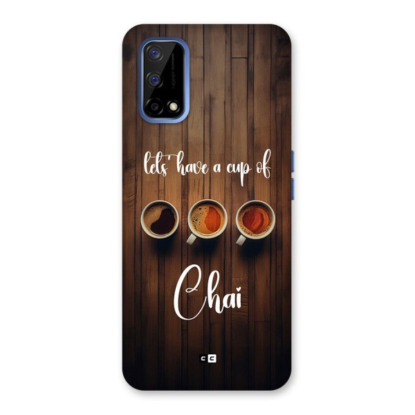 Lets Have A Cup Of Chai Back Case for Realme Narzo 30 Pro