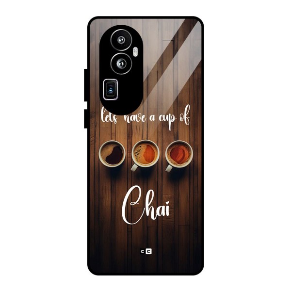 Lets Have A Cup Of Chai Glass Back Case for Oppo Reno10 Pro Plus