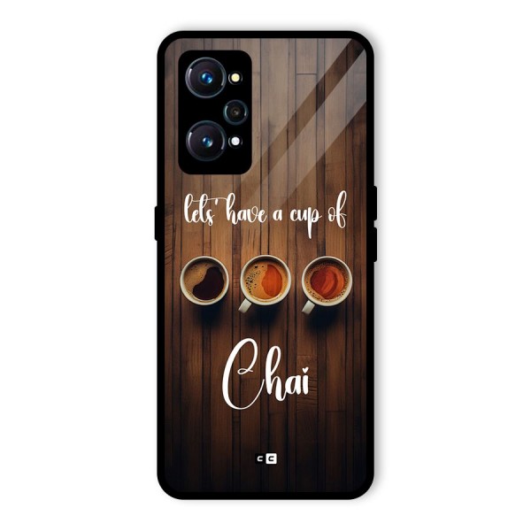 Lets Have A Cup Of Chai Glass Back Case for Realme GT 2