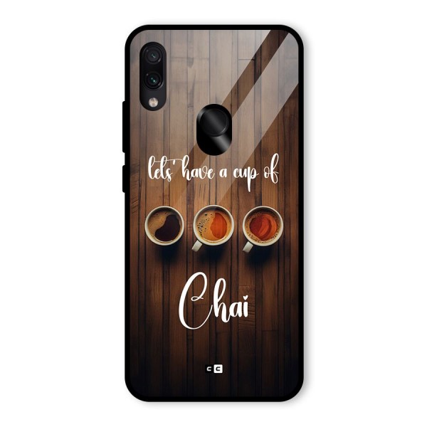 Lets Have A Cup Of Chai Glass Back Case for Redmi Note 7S