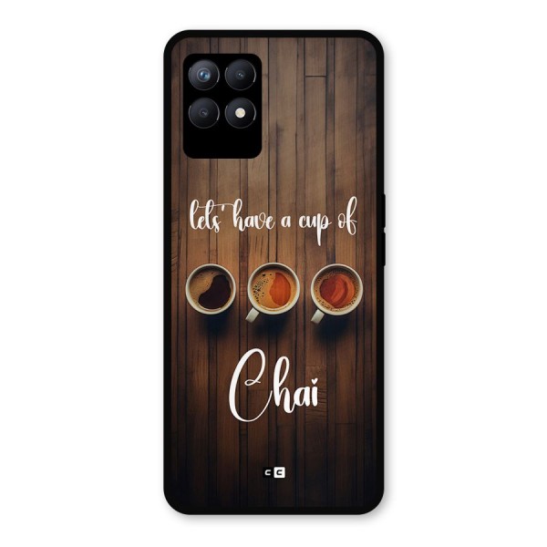 Lets Have A Cup Of Chai Metal Back Case for Realme Narzo 50