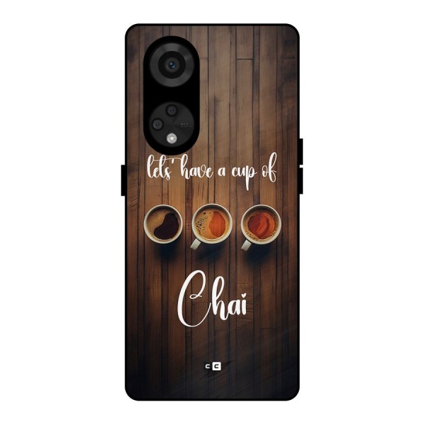 Lets Have A Cup Of Chai Metal Back Case for Reno8 T 5G