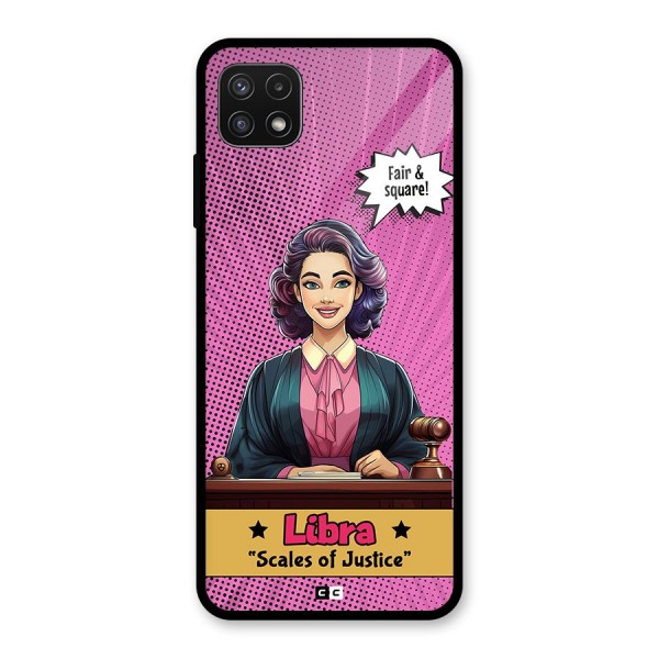 Libra Justice Glass Back Case for Galaxy A22 5G