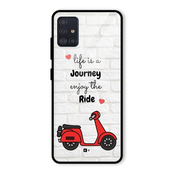 Life Is A Journey Glass Back Case for Galaxy A51