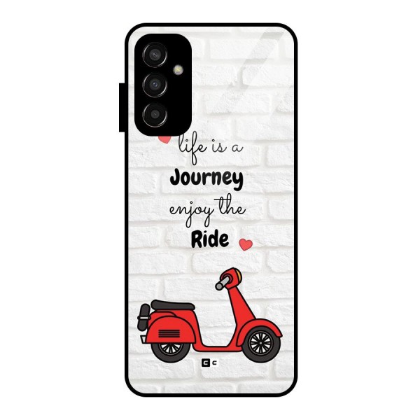 Life Is A Journey Glass Back Case for Galaxy F13