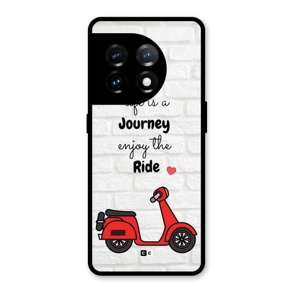 Life Is A Journey Glass Back Case for OnePlus 11