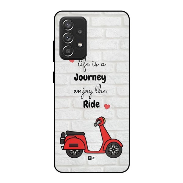 Life Is A Journey Metal Back Case for Galaxy A52