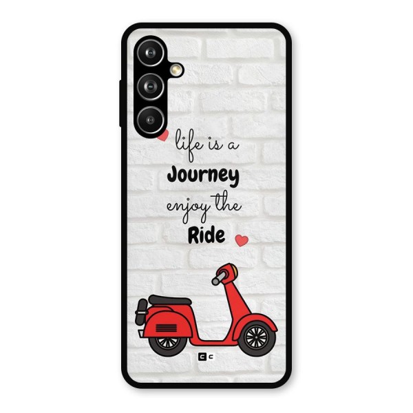 Life Is A Journey Metal Back Case for Galaxy F54