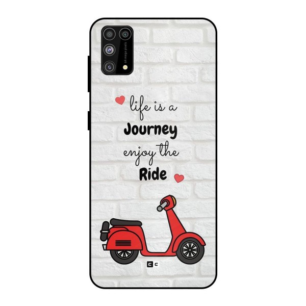 Life Is A Journey Metal Back Case for Galaxy M31