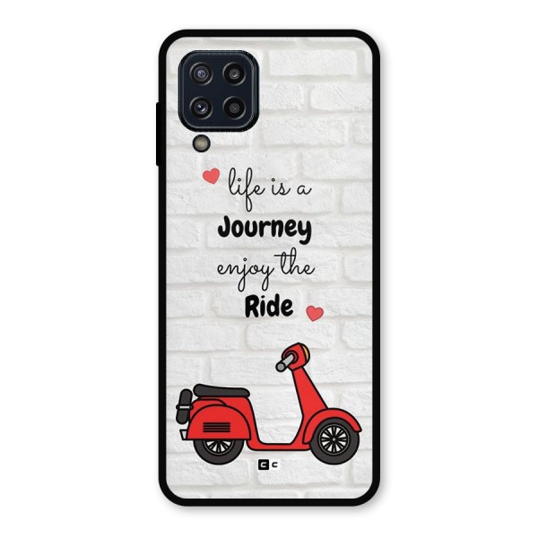 Life Is A Journey Metal Back Case for Galaxy M32