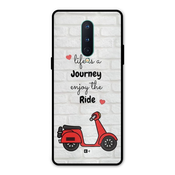 Life Is A Journey Metal Back Case for OnePlus 8