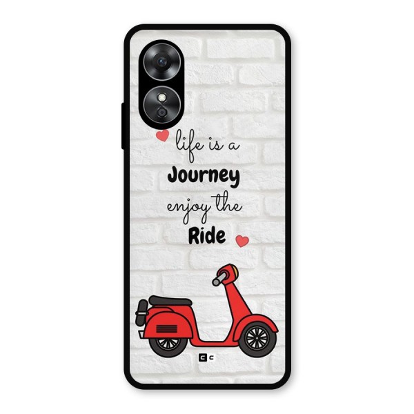 Life Is A Journey Metal Back Case for Oppo A17