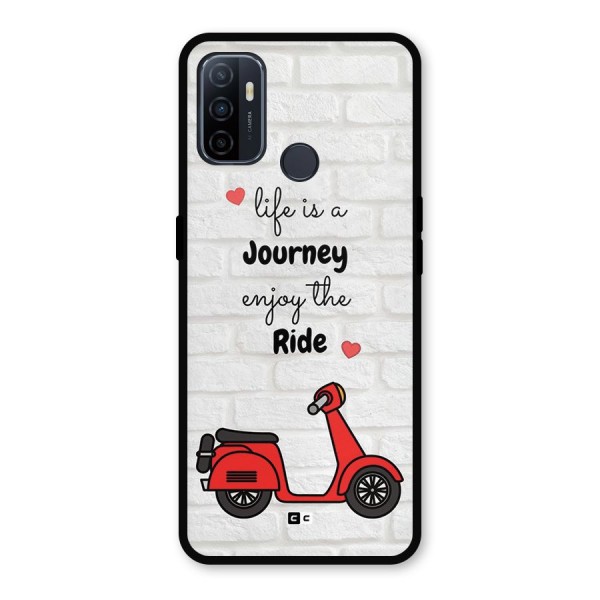 Life Is A Journey Metal Back Case for Oppo A53