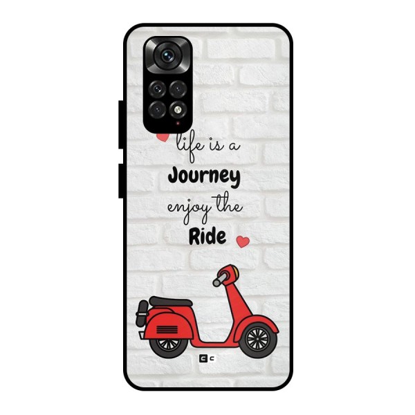 Life Is A Journey Metal Back Case for Redmi Note 11 Pro