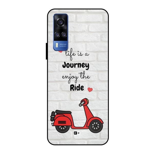 Life Is A Journey Metal Back Case for Vivo Y51