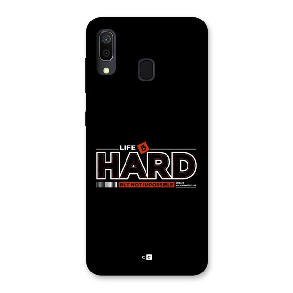 Life Is Hard Back Case for Galaxy A20