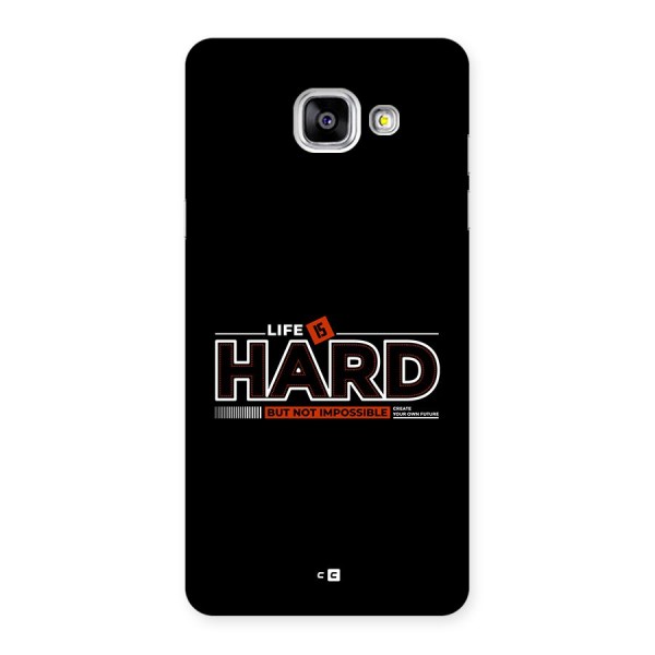 Life Is Hard Back Case for Galaxy A5 (2016)