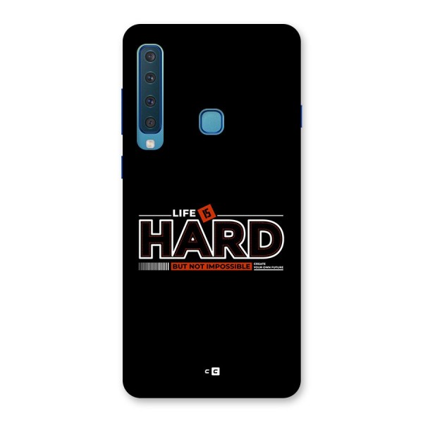 Life Is Hard Back Case for Galaxy A9 (2018)