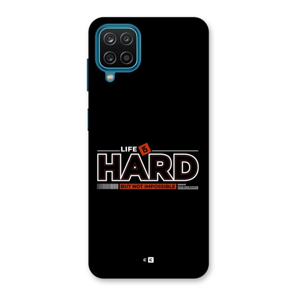 Life Is Hard Back Case for Galaxy F12