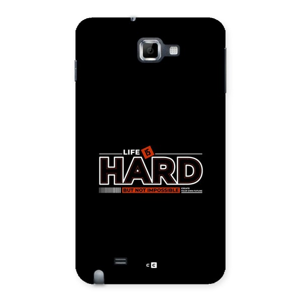 Life Is Hard Back Case for Galaxy Note