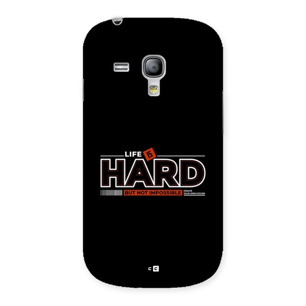 Life Is Hard Back Case for Galaxy S3 Mini