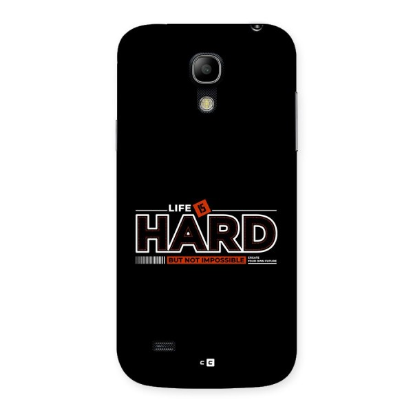 Life Is Hard Back Case for Galaxy S4 Mini