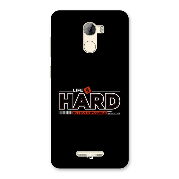 Life Is Hard Back Case for Gionee A1 LIte