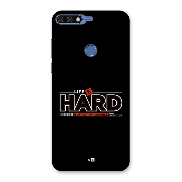 Life Is Hard Back Case for Honor 7C