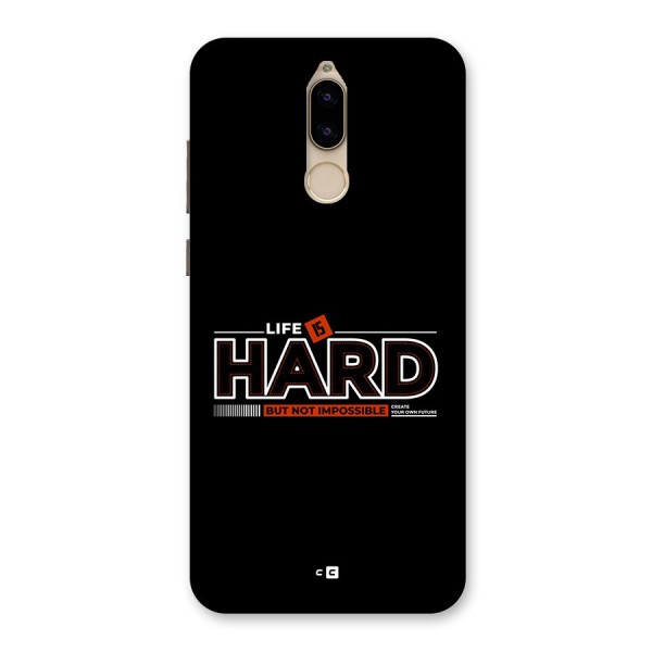 Life Is Hard Back Case for Honor 9i