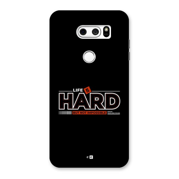 Life Is Hard Back Case for LG V30