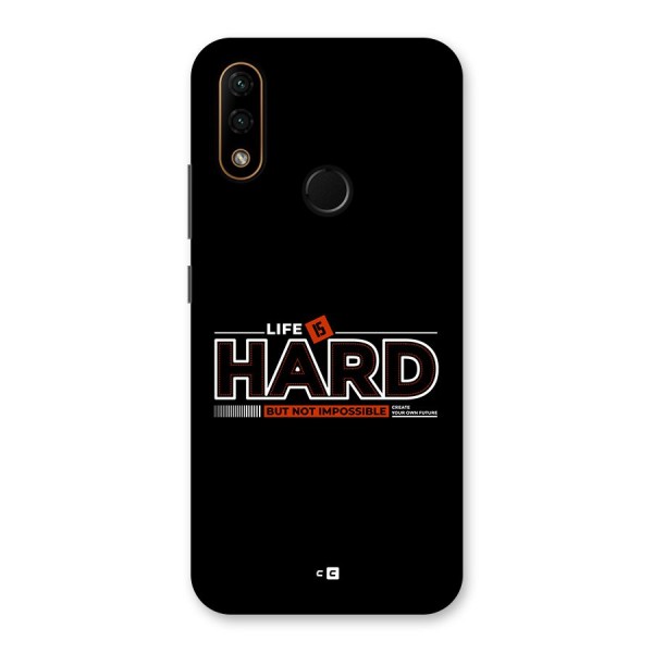 Life Is Hard Back Case for Lenovo A6 Note