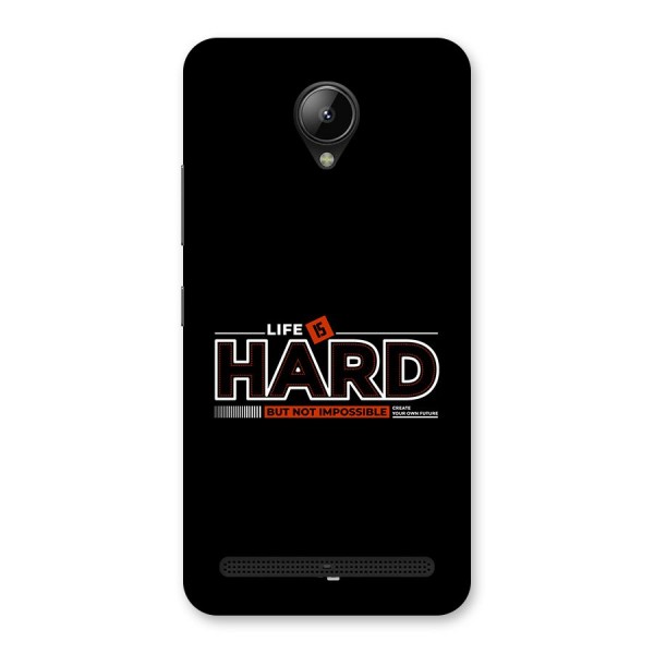 Life Is Hard Back Case for Lenovo C2