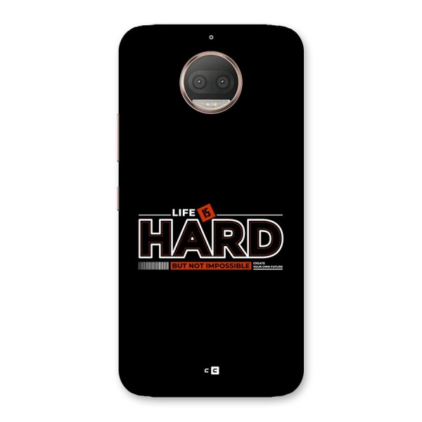 Life Is Hard Back Case for Moto G5s Plus