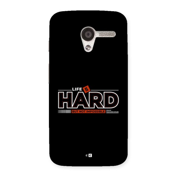 Life Is Hard Back Case for Moto X