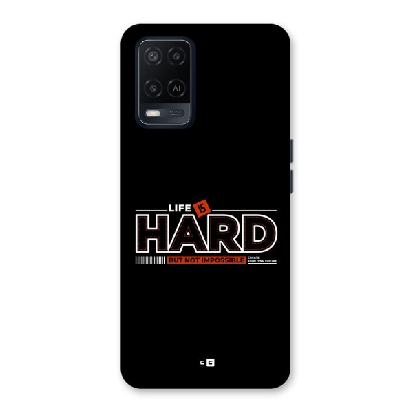 Life Is Hard Back Case for Oppo A54