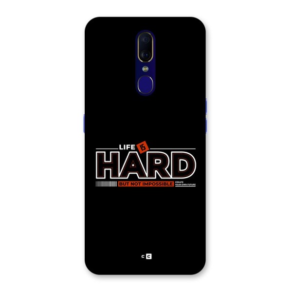 Life Is Hard Back Case for Oppo A9