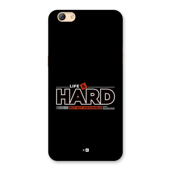 Life Is Hard Back Case for Oppo F3 Plus