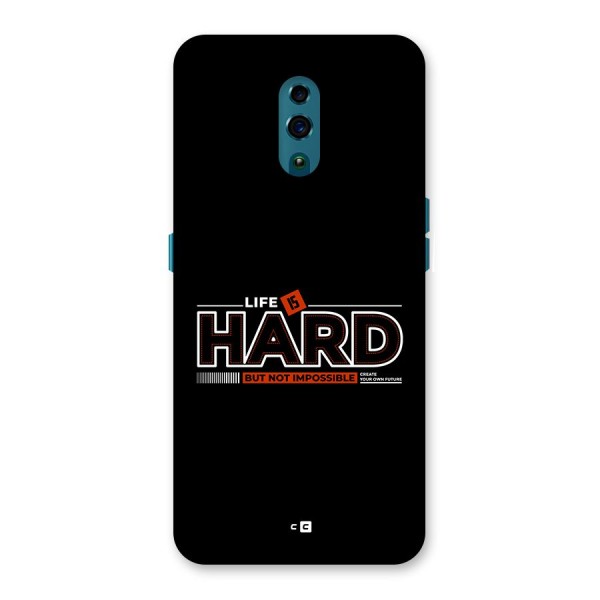 Life Is Hard Back Case for Oppo Reno