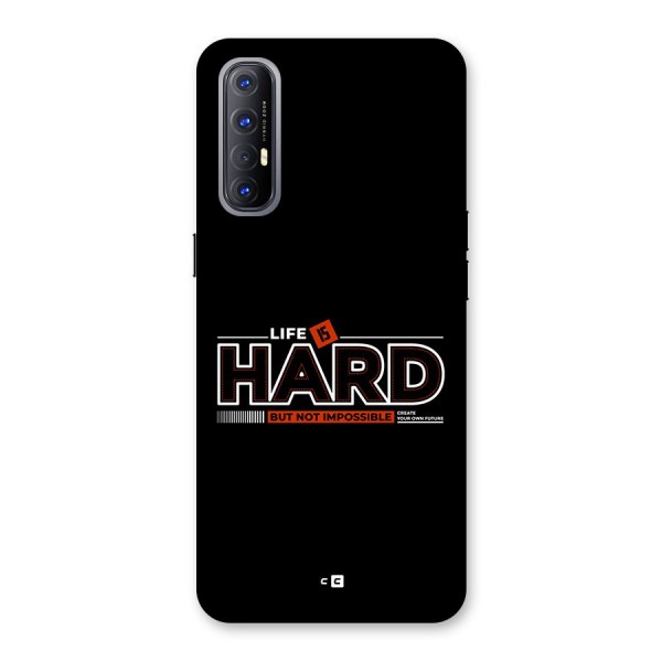 Life Is Hard Back Case for Oppo Reno3 Pro