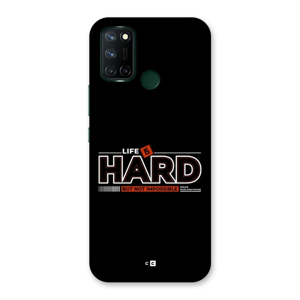 Life Is Hard Back Case for Realme 7i