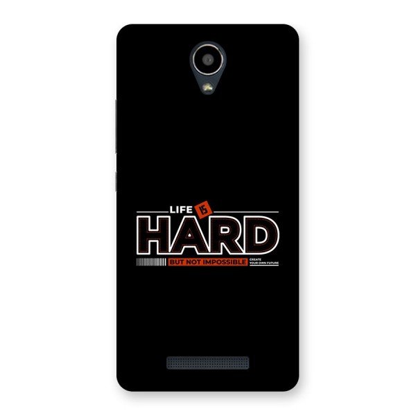 Life Is Hard Back Case for Redmi Note 2