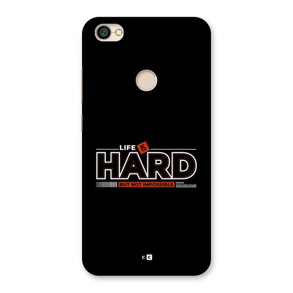 Life Is Hard Back Case for Redmi Y1 2017