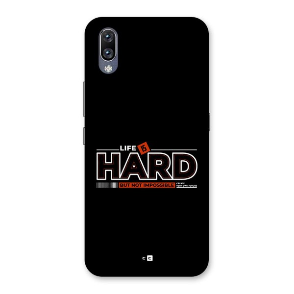 Life Is Hard Back Case for Vivo NEX