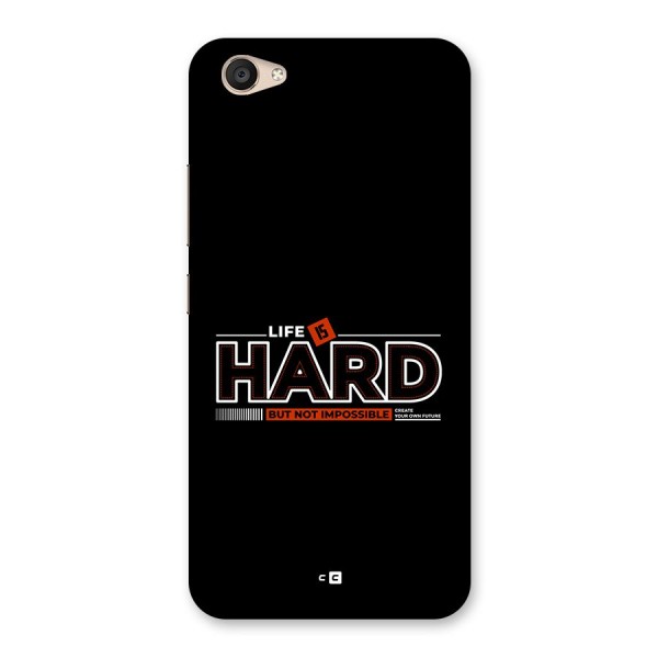 Life Is Hard Back Case for Vivo V5 Plus