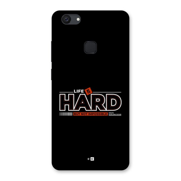 Life Is Hard Back Case for Vivo V7 Plus