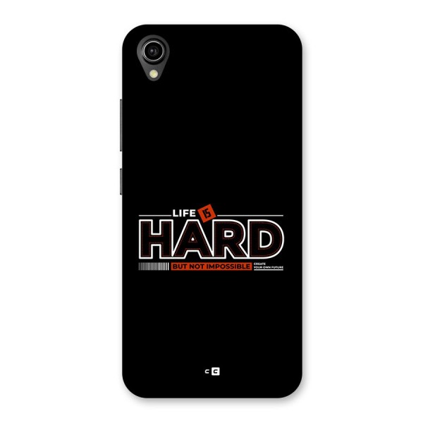 Life Is Hard Back Case for Vivo Y91i