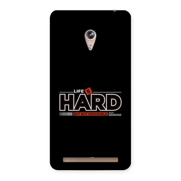 Life Is Hard Back Case for Zenfone 6