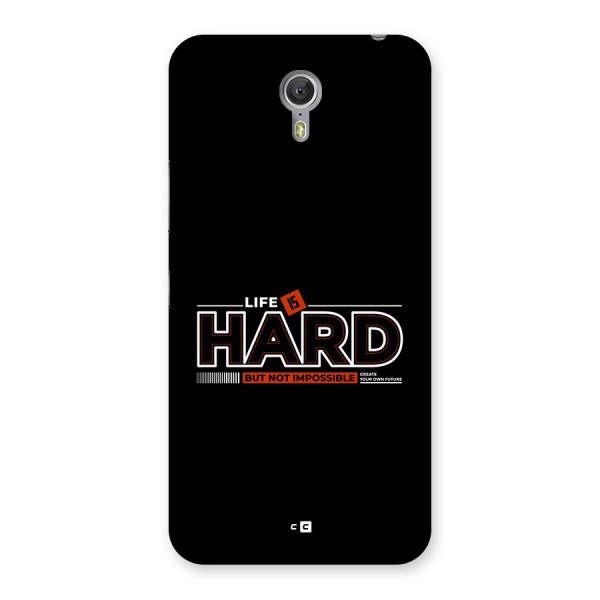 Life Is Hard Back Case for Zuk Z1