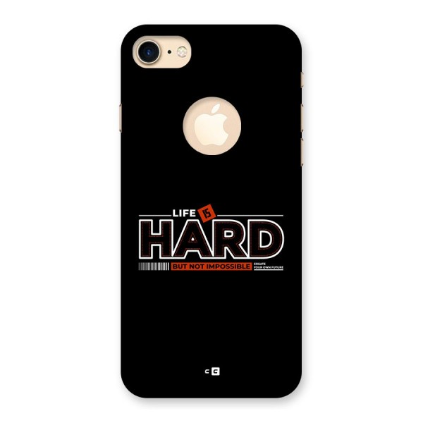 Life Is Hard Back Case for iPhone 8 Logo Cut