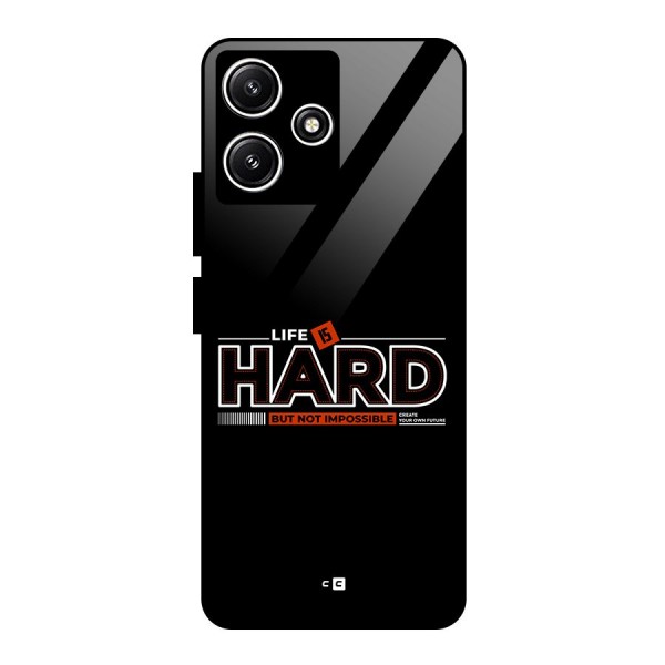 Life Is Hard Glass Back Case for Redmi 12 5G